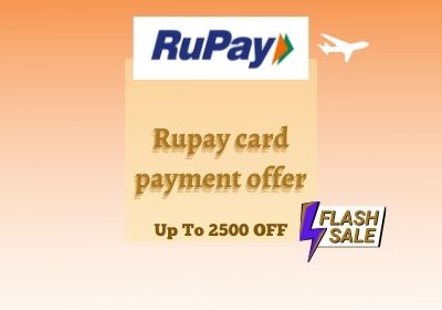 Pay using RUPAY Debit card and Get instant off upto 2500